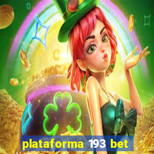 plataforma 193 bet